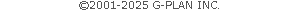 Copyright &copy 2001-2008 G.plan inc. All reserved